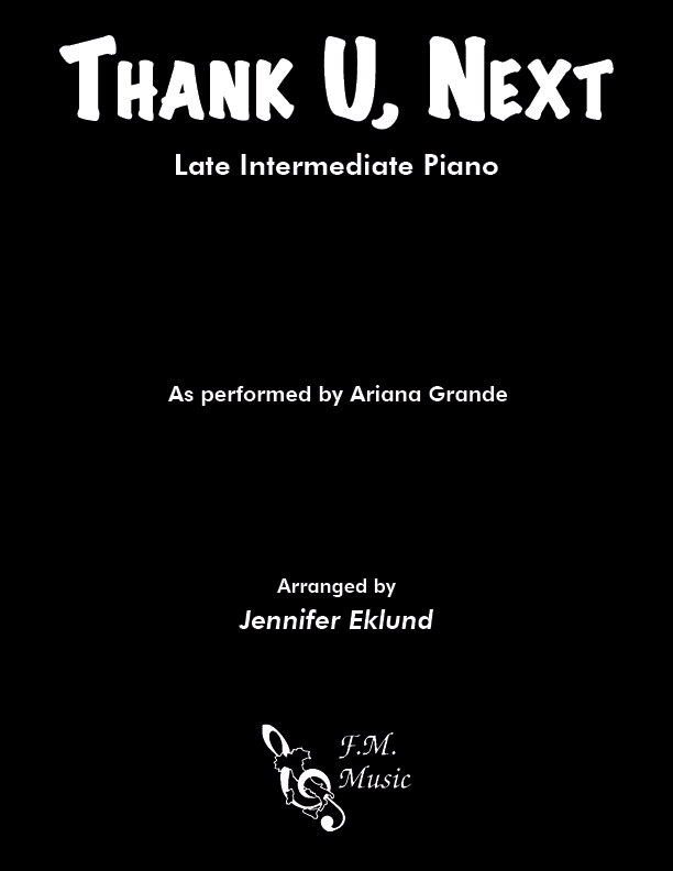 Thank U, Next (Late Intermediate Piano)